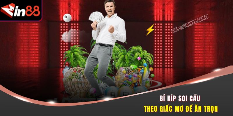 Giấc Mơ Ăn Đề Tại Min88 - Bí Kíp Vào Bờ Nhờ Báo Mộng 3 Bí kíp soi cầu theo giấc mơ để ăn trọn