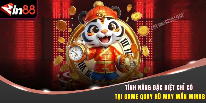 Game Quay Hũ May Mắn – Săn Jackpot Tiền Tỷ Tại Min88 3 Tính năng đặc biệt chỉ có tại game quay hũ may mắn Min88