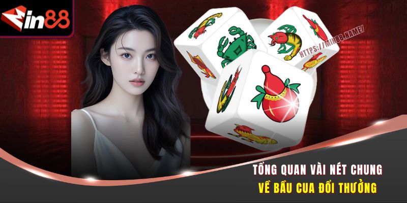 Bầu Cua Đổi Thưởng Min88 - Lắc Phát Ăn Ngay, Tiền Về Liền Tay 1 Tổng quan vài nét chung về bầu cua đổi thưởng