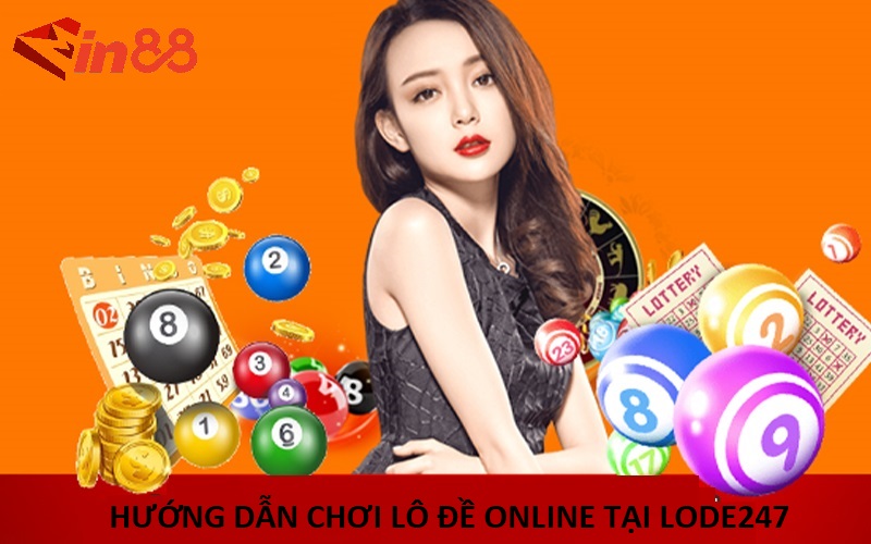 Lô Đề Online - Hướng Dẫn Chơi Đơn Giản, Nhanh Chóng, Hiệu Quả 2 Hướng dẫn đăng ký tài khoản chơi lô đề online tại Lode247